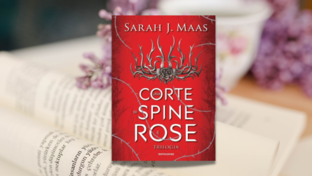 Una corte di spine e rose