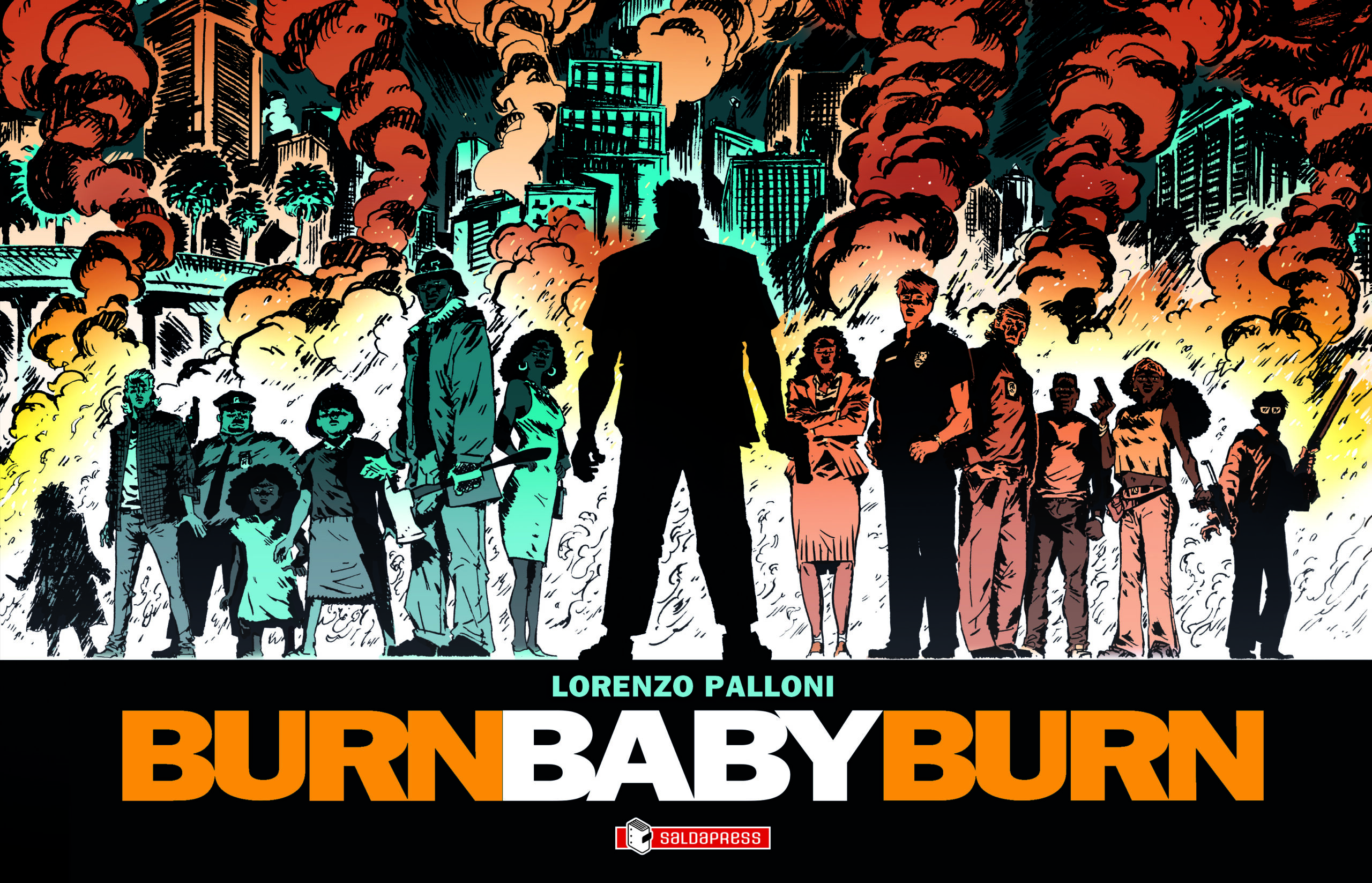 Top 10 fumetti italiani 2023 Burn Baby Burn Lorenzo Palloni