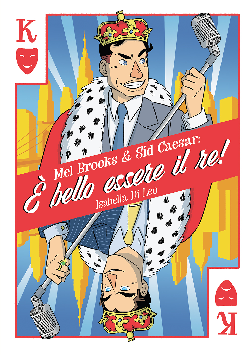 Top 10 fumetti italiani 2023 - è bello essere il re (Becco Giallo)