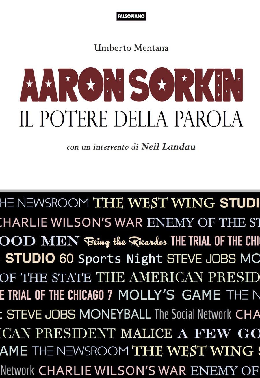 Il saggio Aaron Sorkin. Il potere della parola