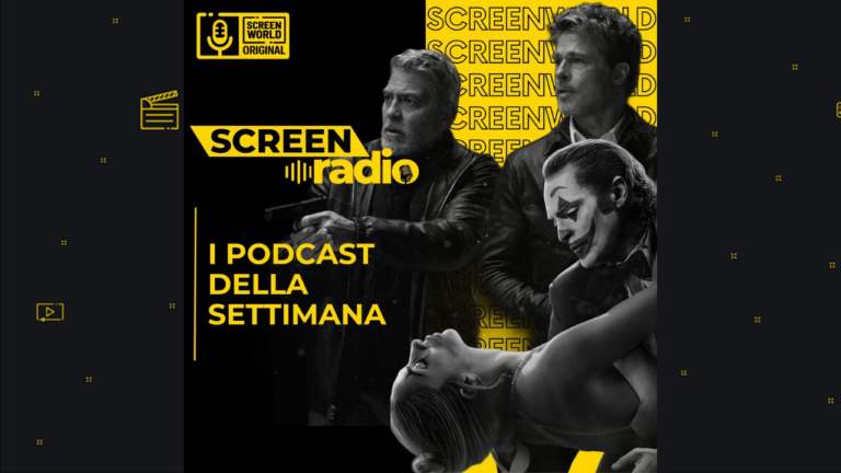 ScreenWorld i podcast della settimana del 5 ottobre 2024