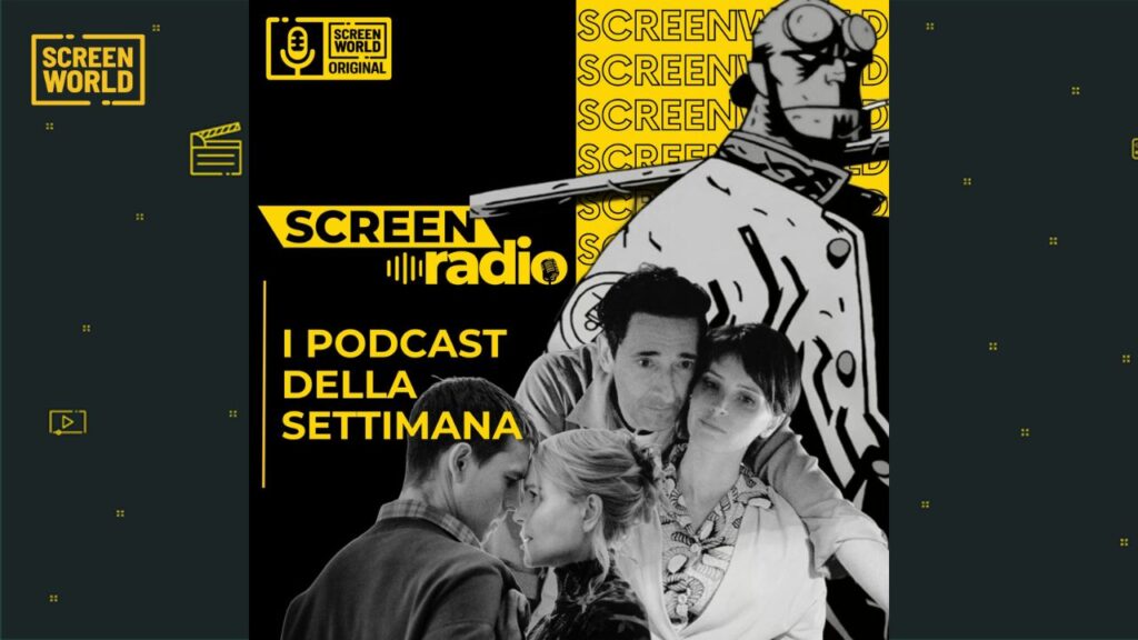 ScreenRadio podcast settimana 1 febbraio 2025