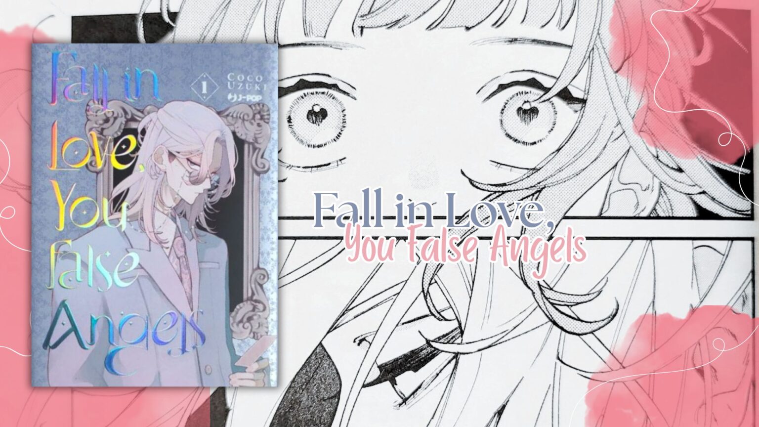 Fall in Love you False angels - J-POP Manga