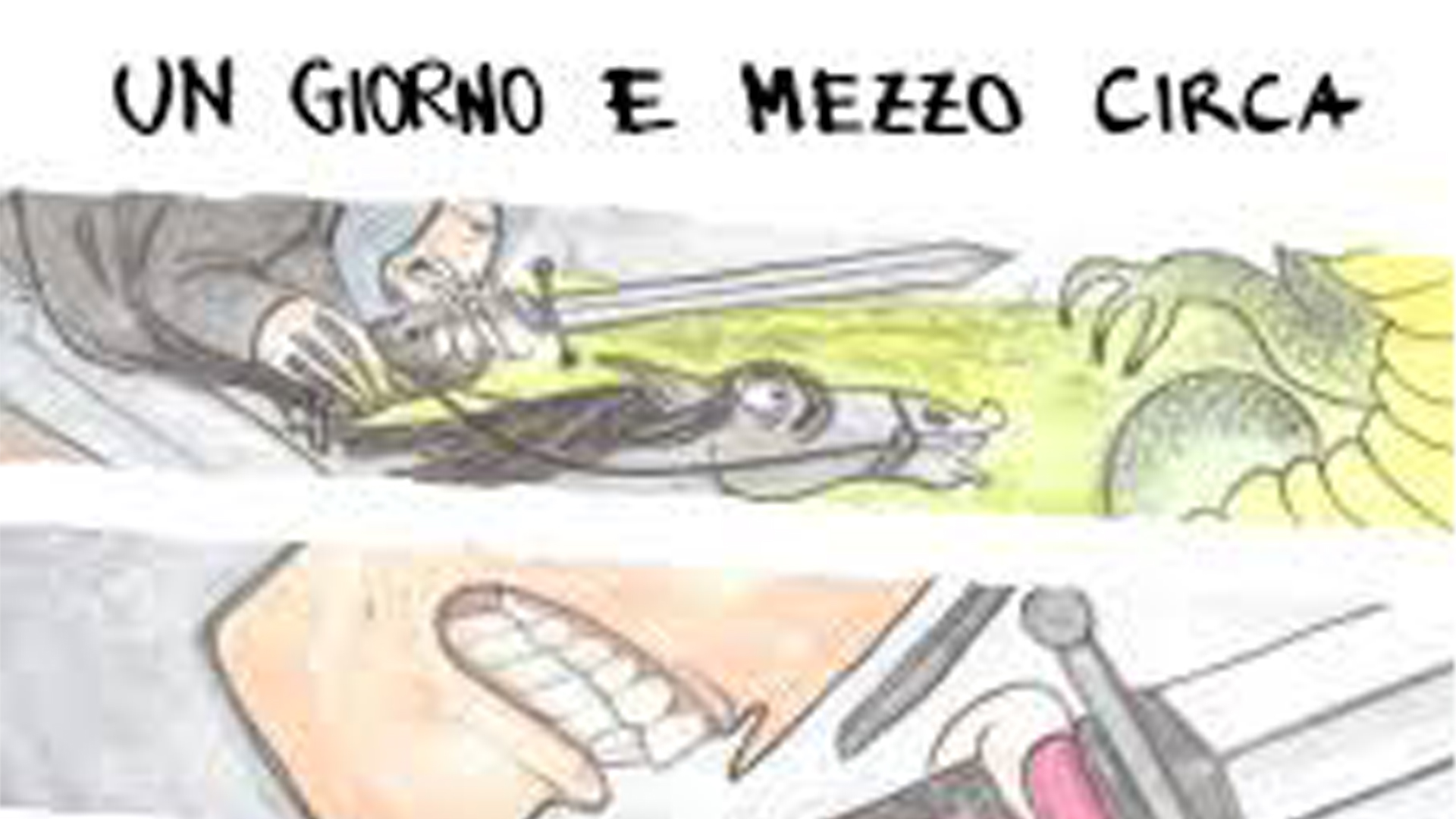 Un giorno e mezzo da cavalieri