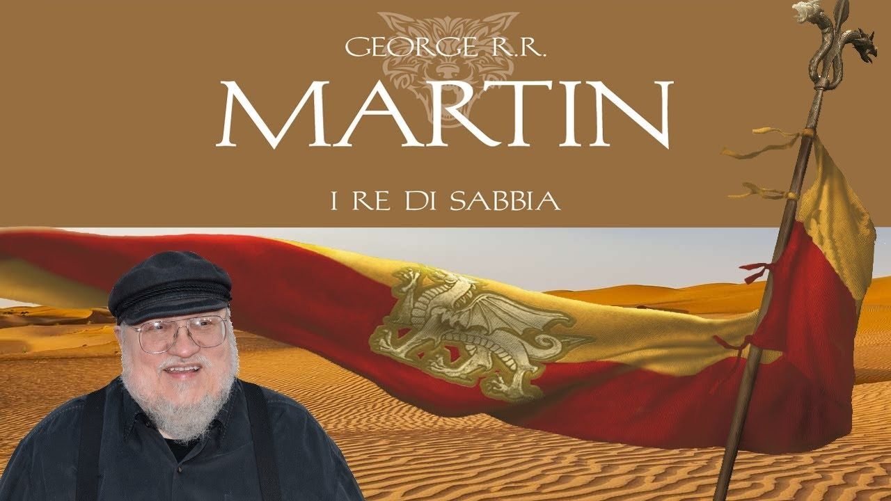 I re di sabbia di George RR Martin