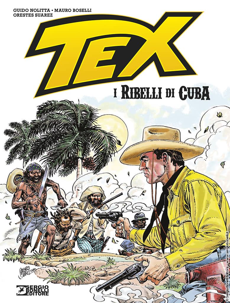 Tex - I ribelli di Cuba-©Sergio Bonelli Editore