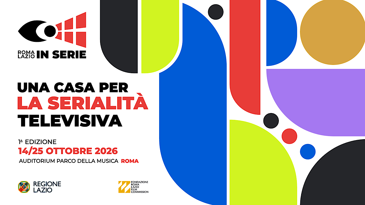 Manifesto di Roma Lazio in Serie Una casa per la serialità televisiva