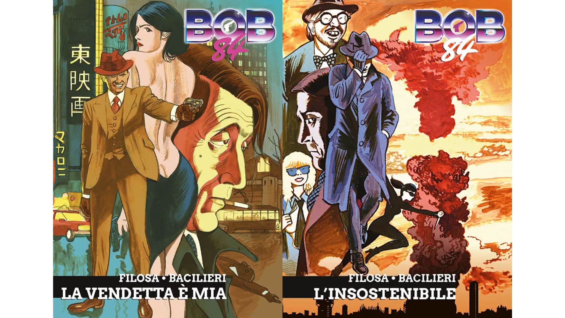 Bob 84 L'insostenible e La Vendetta è Mia
